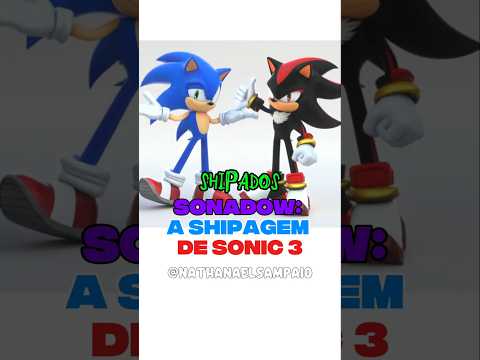 SONADOW: A SHIPAGEM DE SONIC 3 #sonic3 #shadow #sonic #curiosidades #shorts