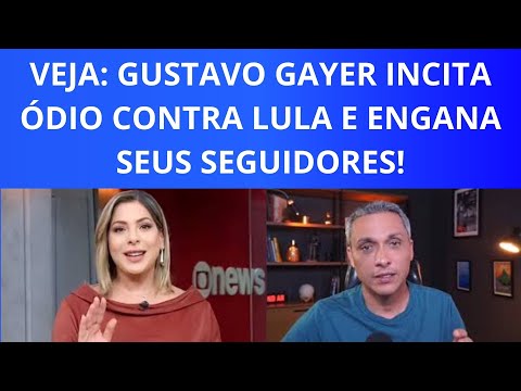 RAPAZ: DESTA VEZ GUSTAVO GAYER PASSOU DOS LIMITES EM FAKE NEWS CONTRA LULA!