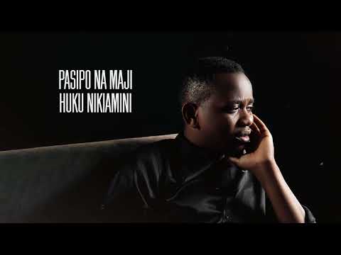 Mathias Walichupa – Kila Kitu Kitakuwa Sawa [Official Lyrics Video ]