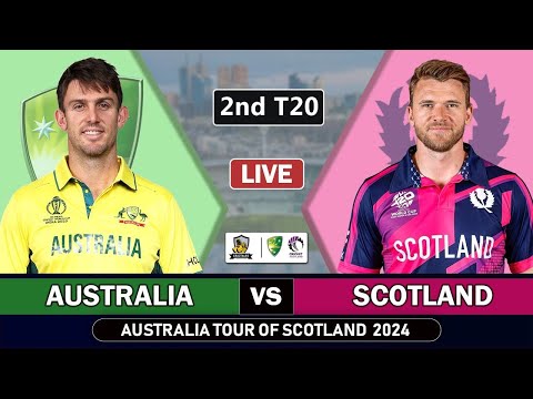 AUSTRALIA vs SCOTLAND 2nd T20 MATCH LIVE SCORES | AUS vs SCO LIVE COMMENTARY | SCO 4 OV