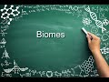 Biomes and Their Characteristics
