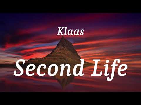 Klaas - Second Life (lyrics)