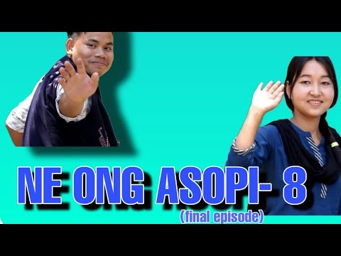 NE ONG ASOPI-8 (season 1) FINAL EPISODE || karbi short video|| 2023