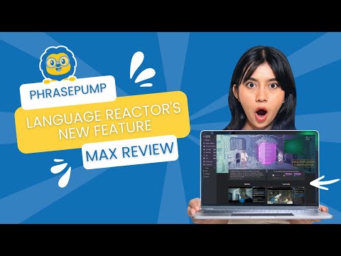 PhrasePump - Reviewed by Max Hobbs // Language Reactor's New Feature