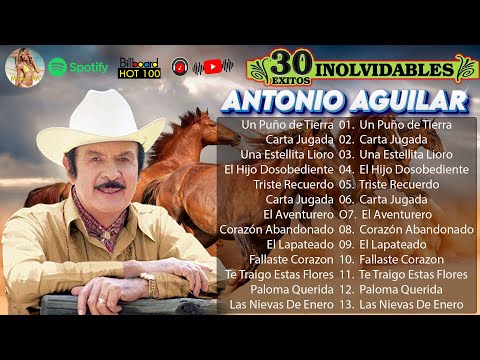 Antonio Aguilar Mix Boleros con Mariachi Antonio Aguilar La Grandes Exitos 2025