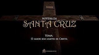 Novena da Santa Cruz | 3º Dia | Padre Mario Sartori