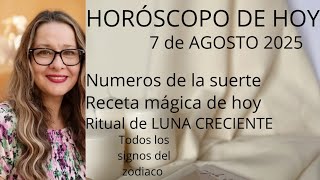 HORÓSCOPO DE HOY 7 DE AGOSTO 2025 SIGNO POR SIGNO