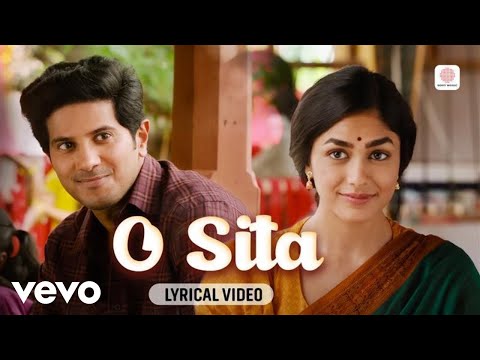 O Sita - Lyrical Video - | Sita Ramam | Dulquer Salmaan, Mrunal Thakur