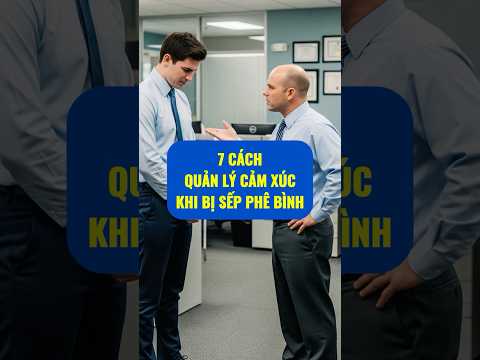 7 cách quản lý cảm xúc khi bị sếp phê bình | WeSmartCorp