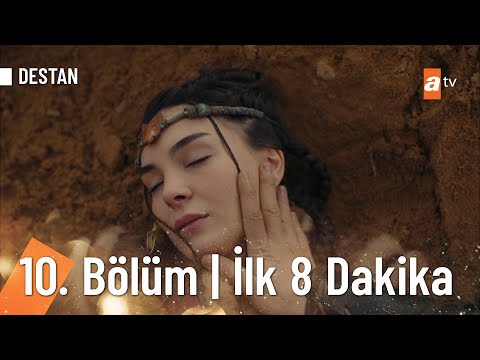 Destan 10. Bölüm | İlk 8 Dakika @Destan