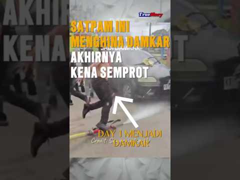 Satpam Ini Menghina Damkar, Akhirnya Kena Semprot #shorts #truestory