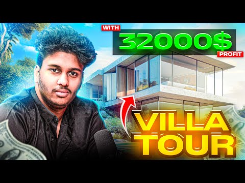 Villa TOUR With 69,000$ LOSS in TRADING