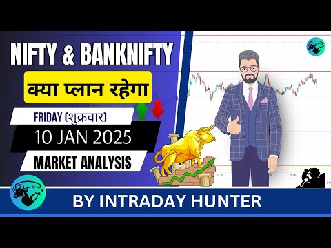 Nifty & Banknifty | SENSEX Analysis | Prediction For 10 JAN 2025