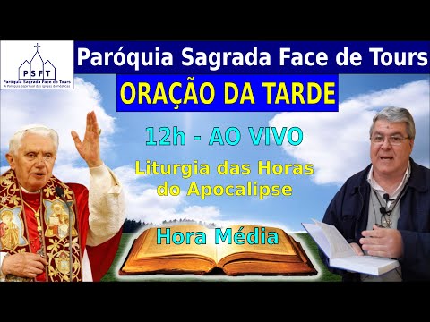 ORAÇÃO DO MEIO-DIA - LITURGIA DAS HORAS - HORA MÉDIA