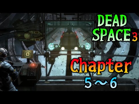 #03【デッドスペース 3】チャプター5「Expect Delays」 ～ チャプター6「Repair to Ride」 【DEAD SPACE 3】