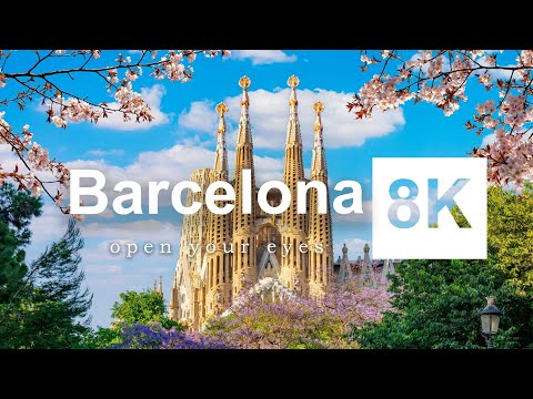 Barcelona, Spain - Wonderful City in Europe | 8K ULTRA-HD (60 FPS)