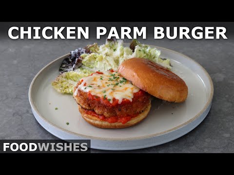 Chicken Parm Burgers | Food Wishes
