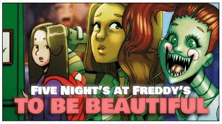 To Be Beautiful Rap – FNAF Fazbear Frights | Belleza Mortal | Kinox