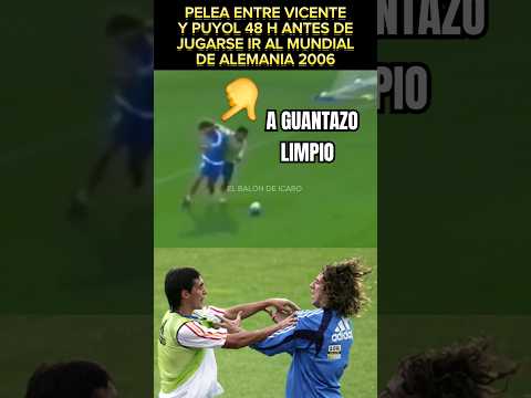 🥊PUYOL Y VICENTE ANTES DE JUGARSE LA CLASIFICACIÓN PARA EL MUNDIAL DE ALEMANIA 2006💥#shorts #españa