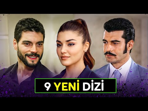 YENİ DİZİLER 2024 YAKINDA BAŞLAYACAK TV DİZİLERİ 9 DİZİ