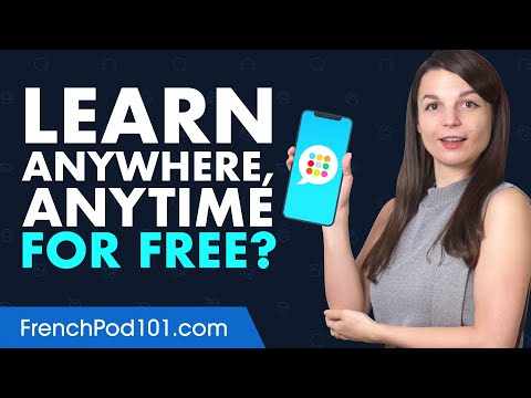 Want to Learn French Anywhere, Anytime on Your Mobile and For FREE?