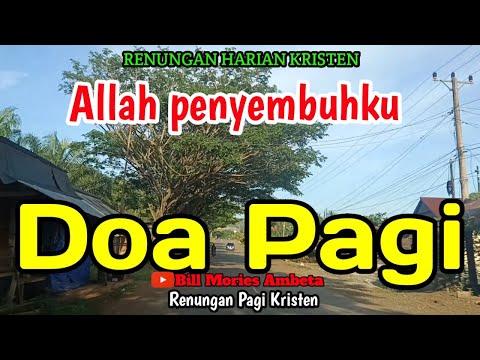 Renungan Pagi - Allah penyembuhku