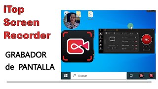 Cómo Grabar la Pantalla del PC con iTop Screen Recorder y Editar video grabado.