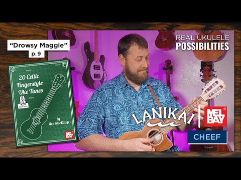 Ukulele Tutorial "Drowsy Maggie" | Mel Bay Books | Performed by Cheef