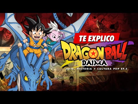 Te Explico #DragonBallDaima 🐉 ¿Dragon Ball GT 2.0? | REINO DEMONIACO, NUEVOS MAJIN BUU, PORUNGA ROJO