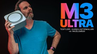 M3 Ultra Mac Studio İncelemesi, Karşılaştırma ve Testleri |  Tamamen Türkçe