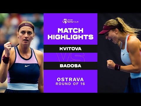 Petra Kvitova vs. Paula Badosa | 2022 Ostrava Round of 16 | WTA Match Highlights