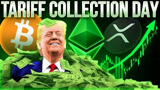 Trump Tariff Collection Day🔥Crypto Market Update
