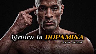ENFÓCATE EN TU PROPÓSITO, IGNORA TU DOPAMINA | David Goggins - discurso motivacional