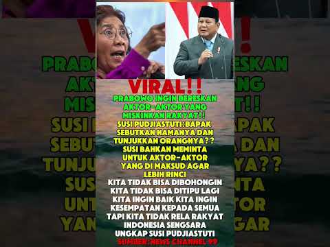 HEBOH!! SUSI PUDJIASTUTI BERI PERNYATAAN KPD PRABOWO#shorts #trendingnews #beritaterkini #prabowo