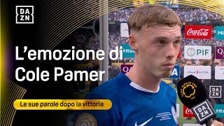 "MARESCA sta facendo qualcosa di speciale": le parole di COLE PALMER dopo la vittoria | DAZN