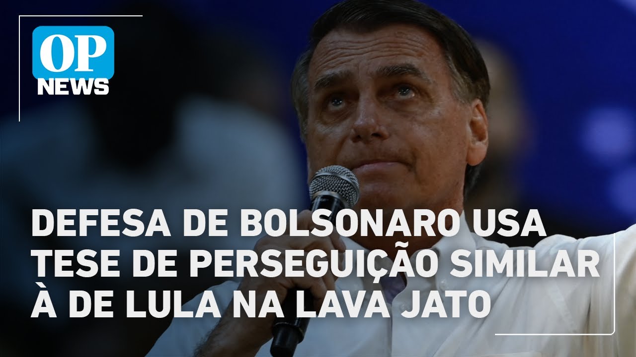 Defesa de Bolsonaro usa tese de perseguição similar à de Lula na Lava Jato | O POVO News