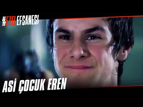 Ezel'in Asi Çocuğu Eren | Ezel