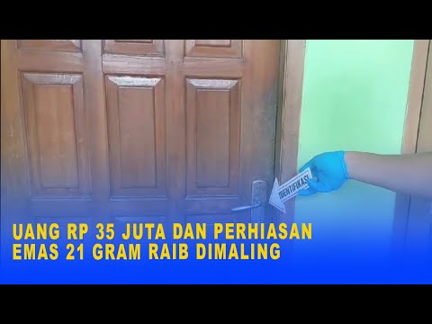 UANG RP 35 JUTA DAN PERHIASAN EMAS 21 GRAM RAIB DIMALING