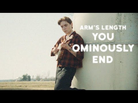 Arm's Length "You Ominously End" (Official Music Video)