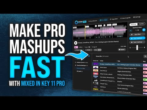 Make Pro Mashups Fast with Mixed in Key 11 Pro