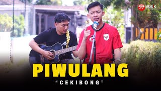 Cekibong - Piwulang (Official Acoustic Video) | Opo Iso Diulang Kisah Kasmaran Tanpo Kelangan