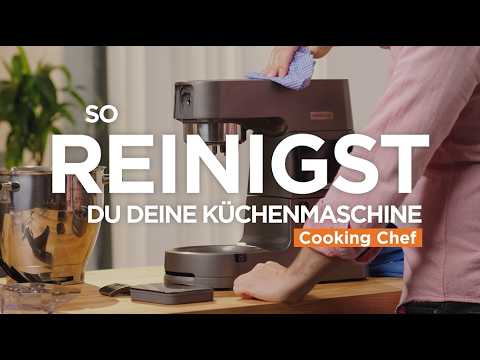 Cooking Chef | So reinigst du deine Küchenmaschine