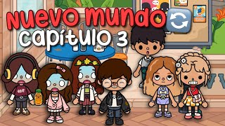CAP3-NUEVO MUNDO😩😤ESPERA!ESTO ES AMOR|TOCA CAM!|