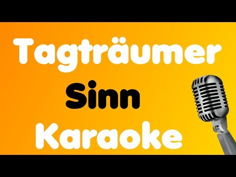 Tagträumer – Sinn – Karaoke