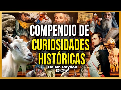 Compendio de curiosidades históricas de Mr. Rayden - Parte 2 | 22 Datos (30 min)