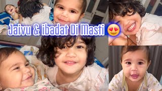 Jaivu & ibadat Di Masti 😍🧿 Fiona Da Daily Routine