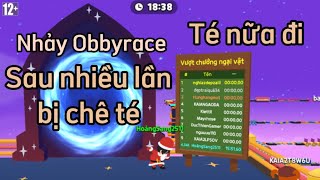 HoàngSang2511 Nhảy Obby Race 200 màn sau nhiều lần bị chê