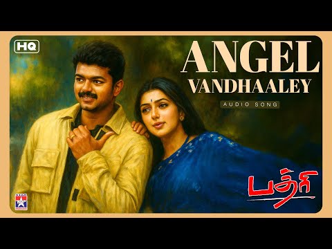 Angel Vandhaley - Remix Version | Badri | Vijay | Bhumika | The Independeners | Star Hits