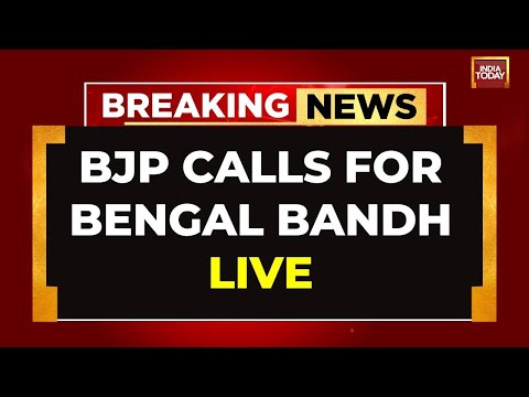 KOLKATA PROTEST LIVE | BJP CALLS FOR BENGAL BANDH | INDIA TODAY LIVE