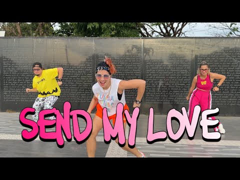 SEND MY LOVE ( Dance Trends ) Dj Joecel Remix l Dance workout l Zumba